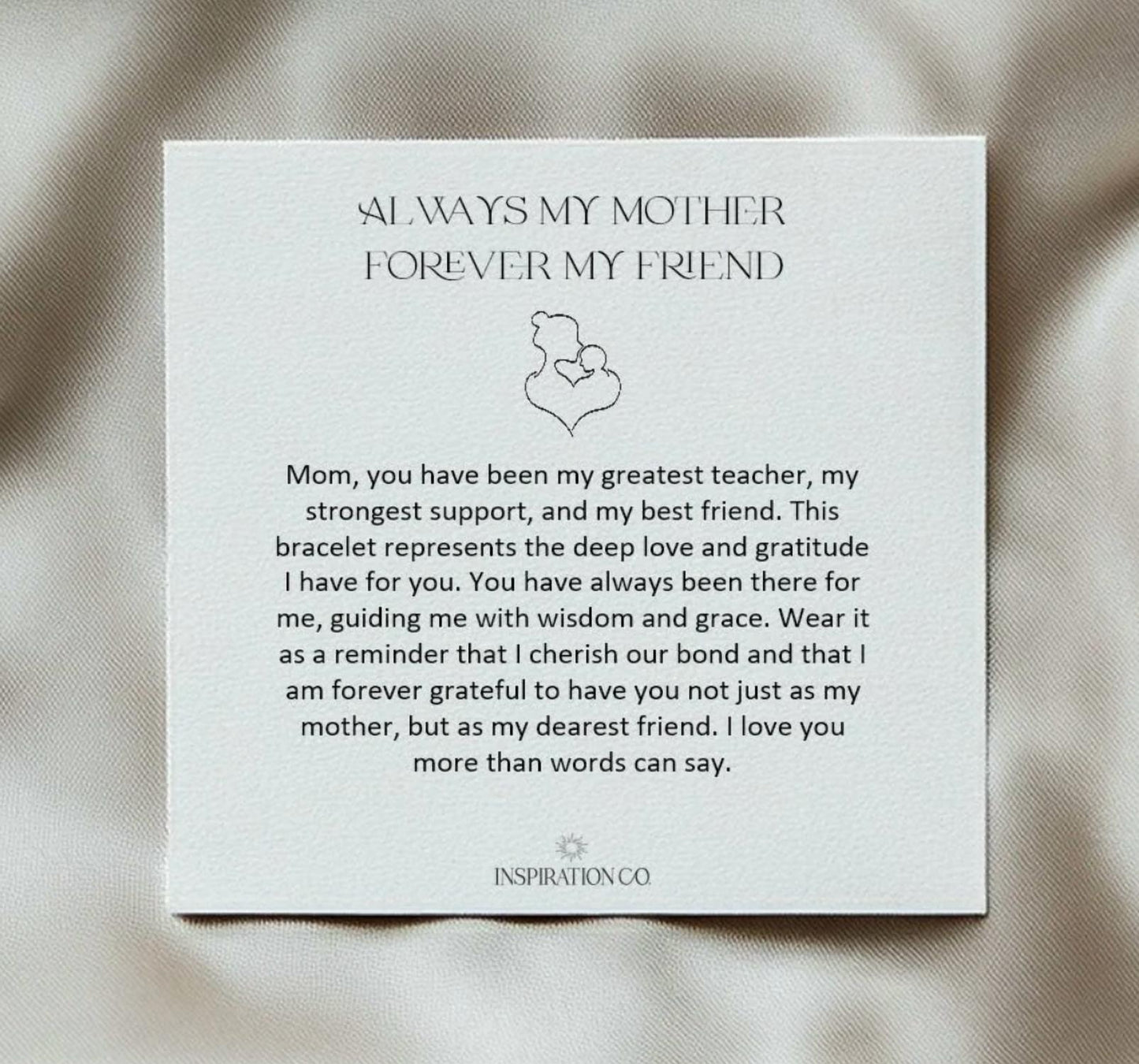 Inspire Me Bracelets - Forever my mother, forever my friend bracelet