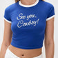 Bailey Rose - See You Cowboy Tee