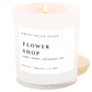Flower Shop Soy Candle - White Jar - 11 oz