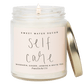 Self Care Soy Candle - Clear Jar - 9 oz