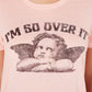 Love Tribe Junior's I'm So Over It T-Shirt Pink Size Medium