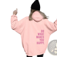 Do what Makes you Happy Oversized Streetwear Hoodie